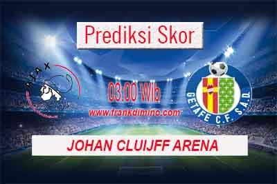 prediksi skor ajax vs getafe